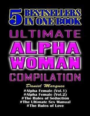 Book cover for Ultimate Alpha Woman Compilation: 5 Bestsellers In One Book