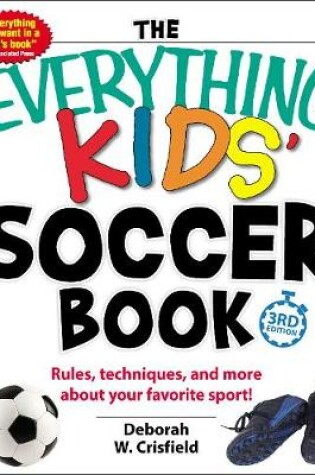 Cover of The Everything Kids' Soccer Book