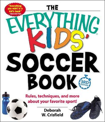 Book cover for The Everything Kids' Soccer Book