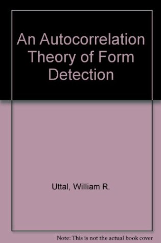 Cover of An Autocorrelation Theory of Form Detection