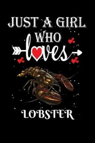 Cover of Just a Girl Who Loves Lobster