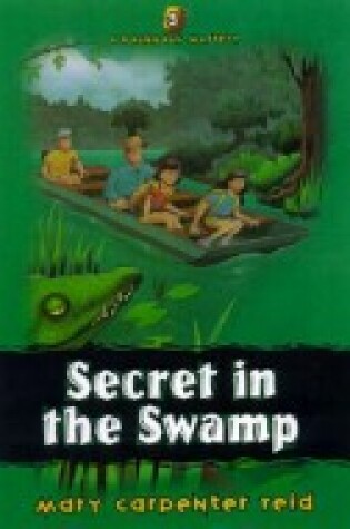 Cover of Secret in the Swamp