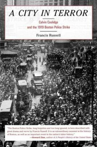 Cover of City in Terror, A: Calvin Coolidge and the 1919 Boston Police Strike