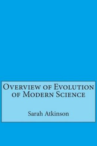 Cover of Overview of Evolution of Modern Science