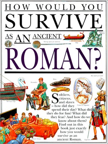 Book cover for How Would You Survive as an Ancient Roman?