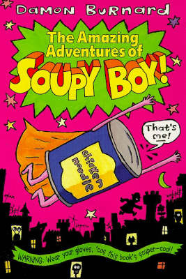 Book cover for The Amazing Adventures of Soupy Boy!