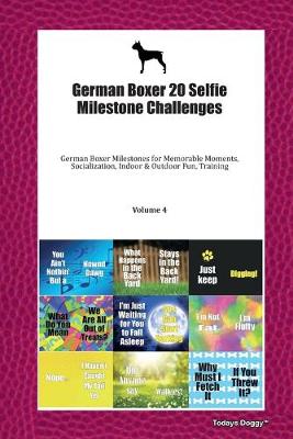 Book cover for German Boxer 20 Selfie Milestone Challenges
