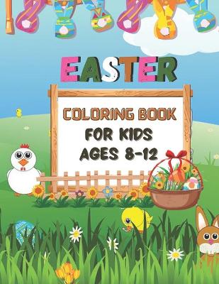Book cover for Easter Coloring Book For Kids Ages 8-12