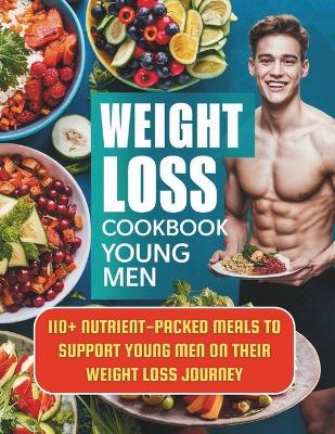 Book cover for Weight Loss Cookbook Young Men