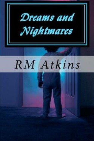 Cover of Dreams and Nightmares