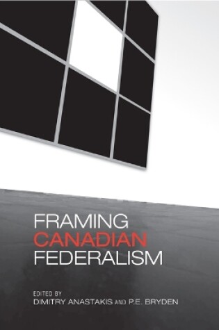 Cover of Framing Canadian Federalism