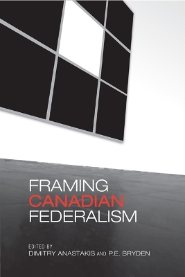 Book cover for Framing Canadian Federalism