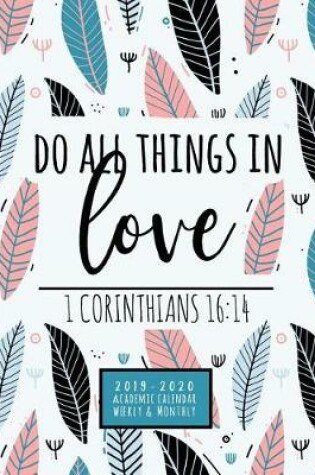 Cover of Do All Things In Love 1 Corinthians 16