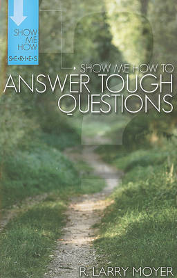 Cover of Show Me How to Answer Tough Questions