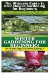 Book cover for The Ultimate Guide to Greenhouse Gardening for Beginners & Winter Gardening For Beginners
