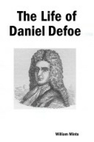 Cover of The Life of Daniel Defoe