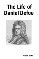 Book cover for The Life of Daniel Defoe
