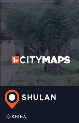 Book cover for City Maps Shulan China