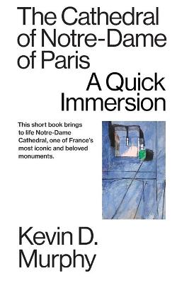 Book cover for The Cathedral of Notre-Dame of Paris