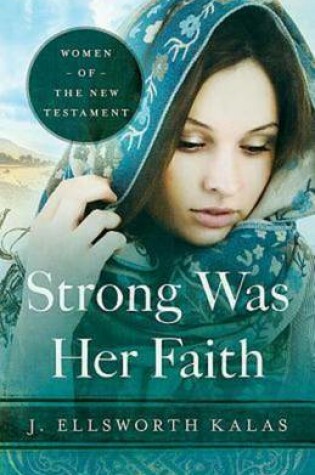 Cover of Strong Was Her Faith