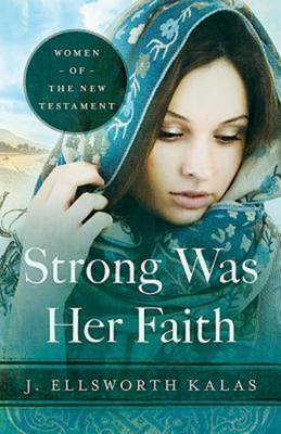 Book cover for Strong Was Her Faith