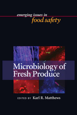 Book cover for Microbiology of Fresh Produce