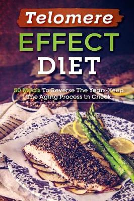 Cover of Telomere Effect Cookbook