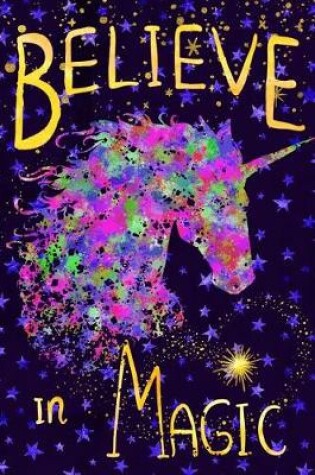 Cover of Bullet Journal Notebook Colorful Unicorn in Stars Believe in Magic 2