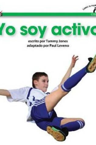 Cover of Yo Soy Activo Shared Reading Book