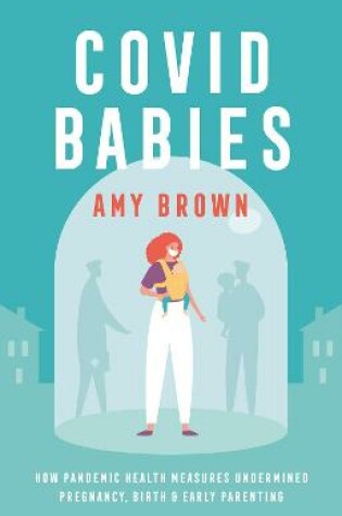 Cover of Covid Babies