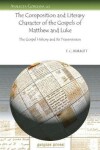 Book cover for The Composition and Literary Character of the Gospels of Matthew and Luke