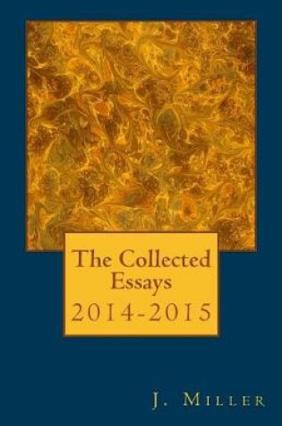 Cover of The Collected Essays, 2014-2015