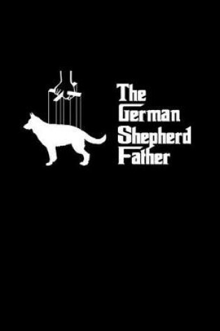 Cover of The German Shepherd Father