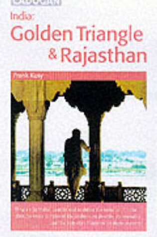 Cover of India: the Golden Triangle & Rajasthan