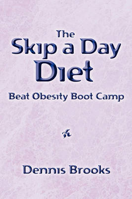 Book cover for The Skip a Day Diet