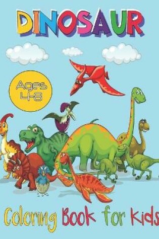 Cover of Dinosaur Coloring Book for Kids