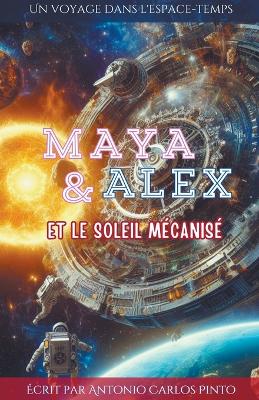 Cover of Maya & Alex et le soleil mécanisé
