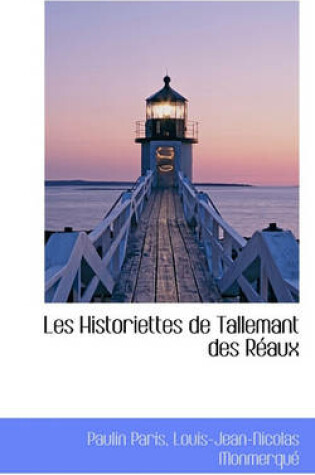 Cover of Les Historiettes de Tallemant Des Reaux Vol. VII