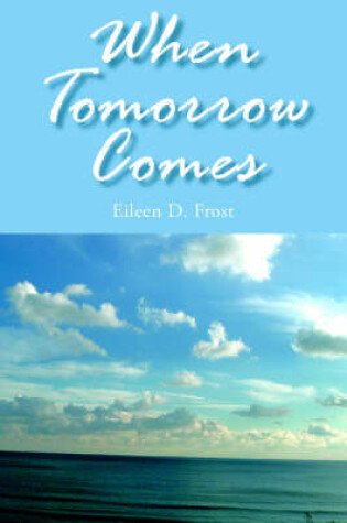 Cover of When Tomorrow Comes