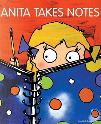 Book cover for Anita Takes Notes