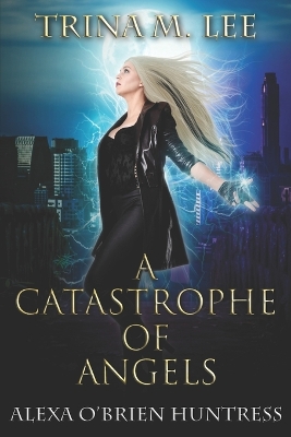 Book cover for A Catastrophe of Angels