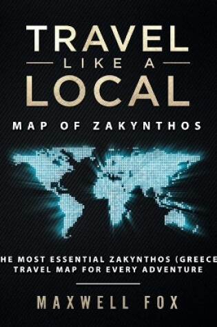 Cover of Travel Like a Local - Map of Zakynthos