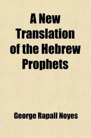 Cover of A New Translation of the Hebrew Prophets (Volume 2)
