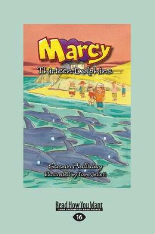 Cover of Marcy:Â Thirteen Dolphins