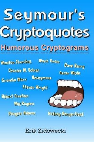Cover of Seymour's Cryptoquotes - Humorous Cryptograms