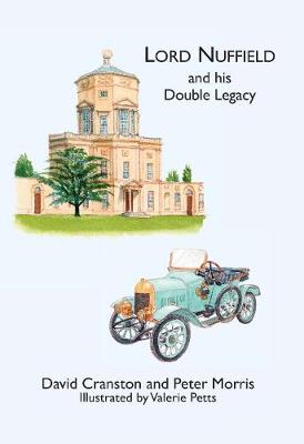 Book cover for Lord Nuffield and His Double Legacy