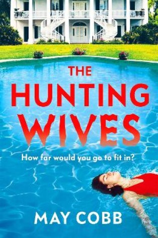Cover of The Hunting Wives