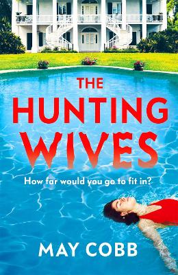 Book cover for The Hunting Wives
