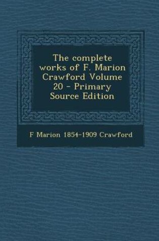 Cover of The Complete Works of F. Marion Crawford Volume 20