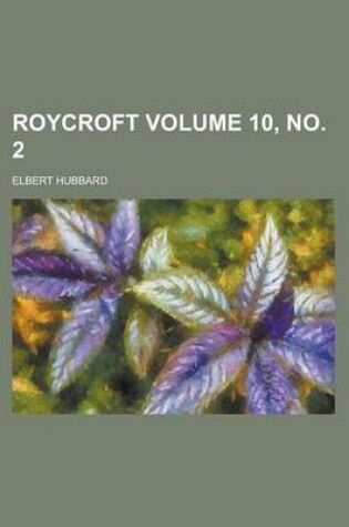 Cover of Roycroft Volume 10, No. 2